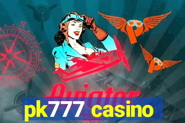 pk777 casino